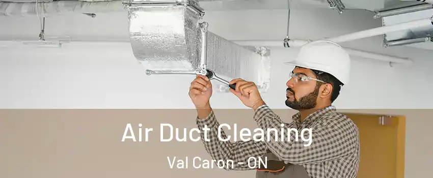  Air Duct Cleaning Val Caron - ON