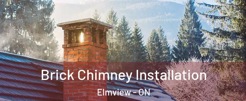  Brick Chimney Installation Elmview - ON