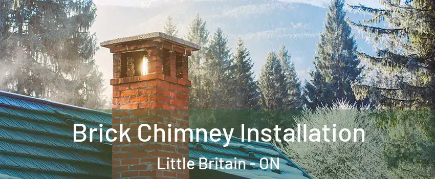  Brick Chimney Installation Little Britain - ON