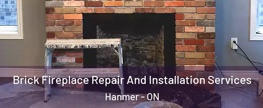  Brick Fireplace Repair And Installation Services Hanmer - ON