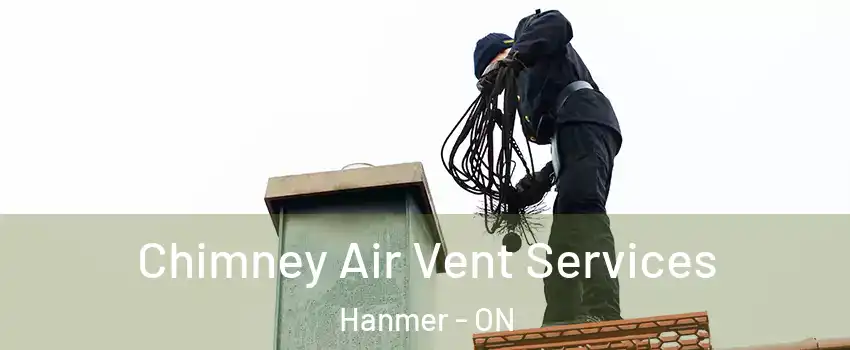 Chimney Air Vent Services Hanmer - ON