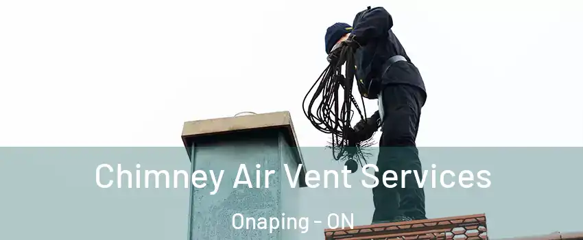  Chimney Air Vent Services Onaping - ON