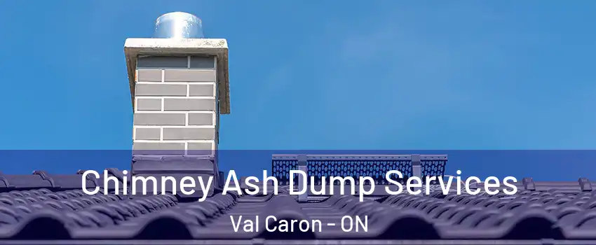  Chimney Ash Dump Services Val Caron - ON