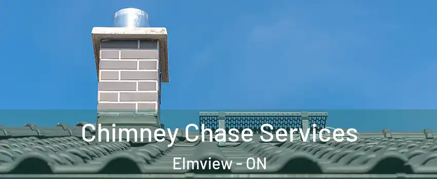  Chimney Chase Services Elmview - ON