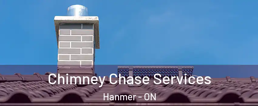  Chimney Chase Services Hanmer - ON