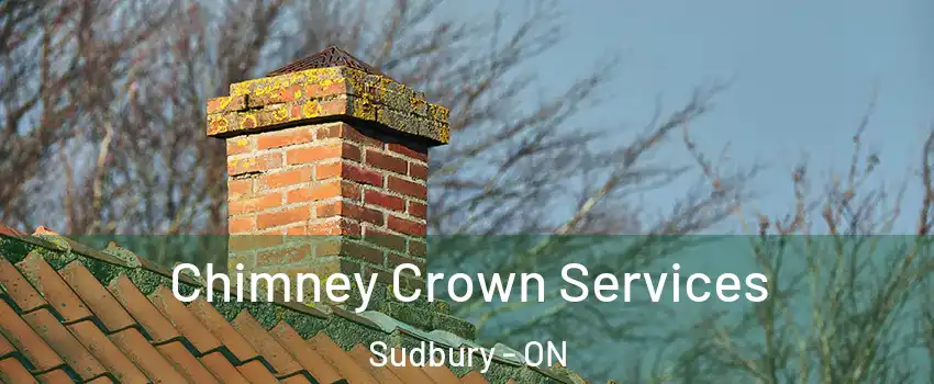  Chimney Crown Services Sudbury - ON
