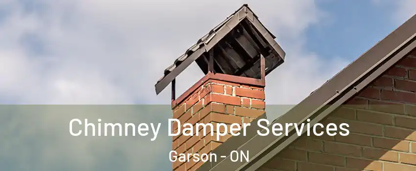  Chimney Damper Services Garson - ON