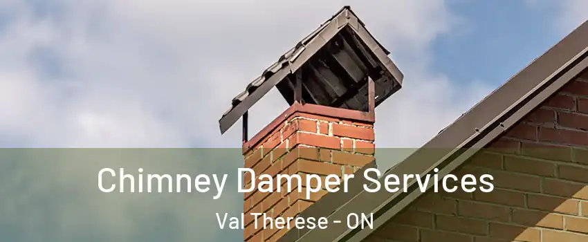  Chimney Damper Services Val Therese - ON