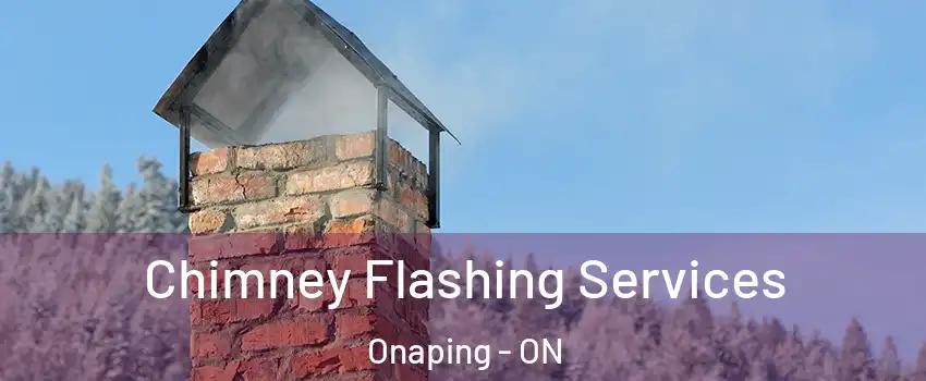 Chimney Flashing Services Onaping - ON