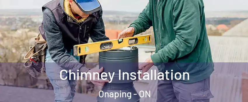  Chimney Installation Onaping - ON