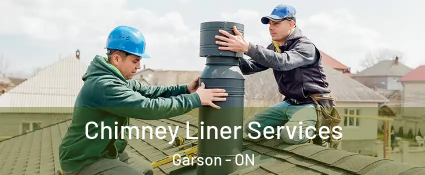  Chimney Liner Services Garson - ON