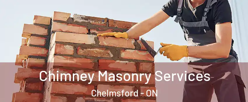 Chimney Masonry Services Chelmsford - ON
