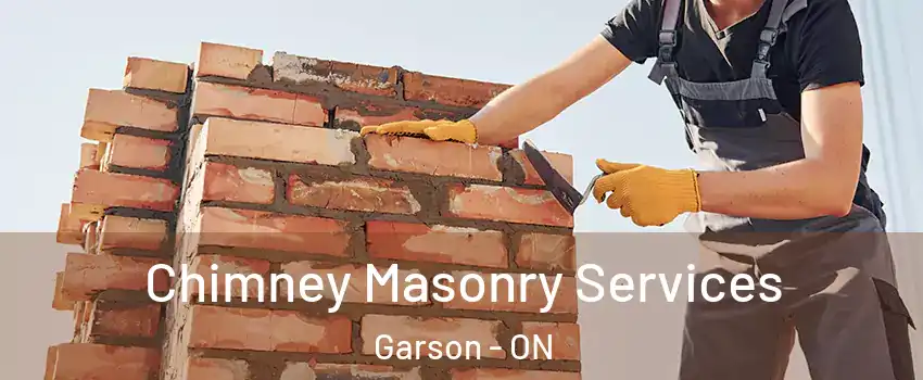  Chimney Masonry Services Garson - ON