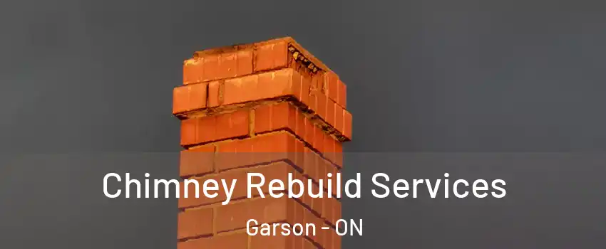  Chimney Rebuild Services Garson - ON