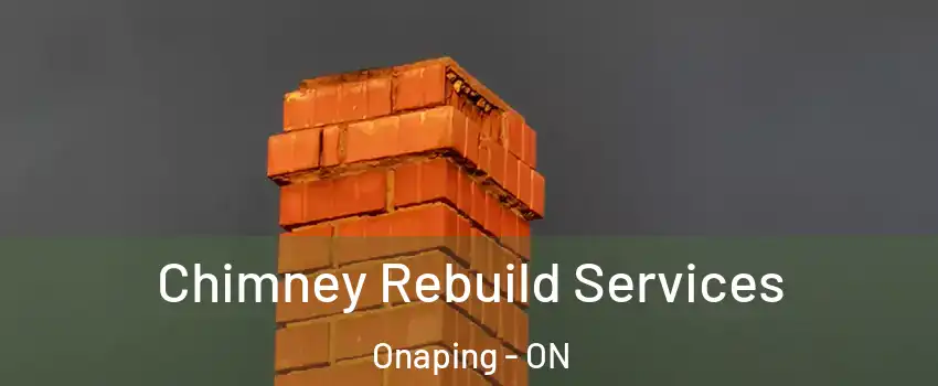  Chimney Rebuild Services Onaping - ON