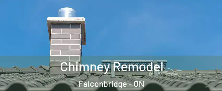 Chimney Remodel Falconbridge - ON