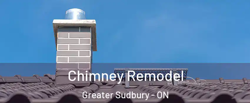  Chimney Remodel Greater Sudbury - ON