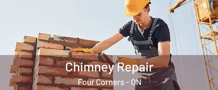  Chimney Repair Four Corners - ON