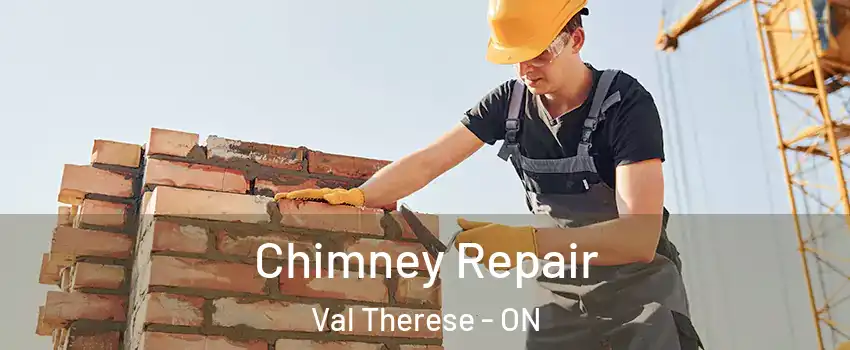  Chimney Repair Val Therese - ON