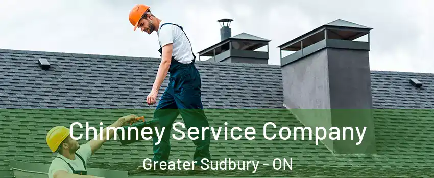  Chimney Service Company Greater Sudbury - ON