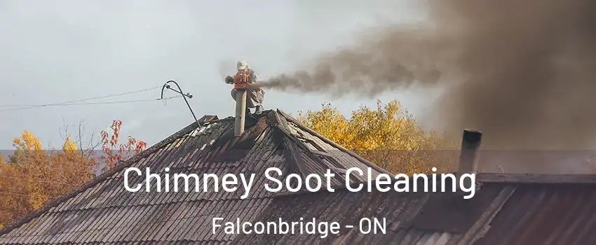  Chimney Soot Cleaning Falconbridge - ON