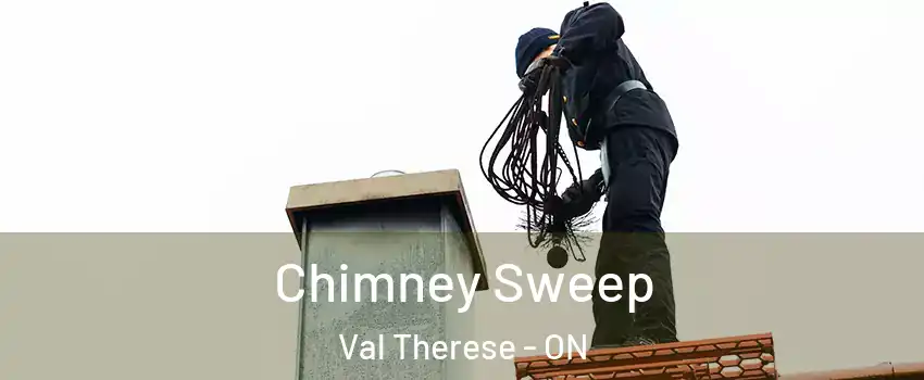  Chimney Sweep Val Therese - ON