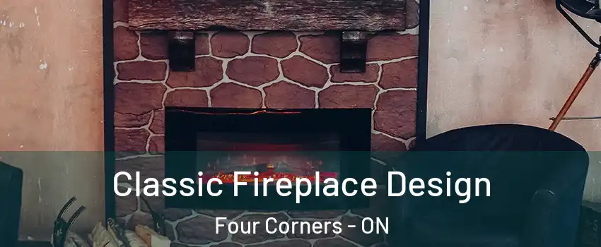  Classic Fireplace Design Four Corners - ON