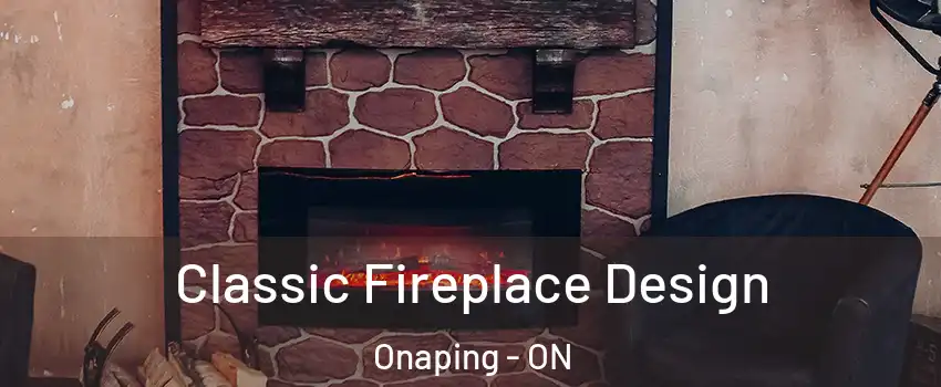  Classic Fireplace Design Onaping - ON