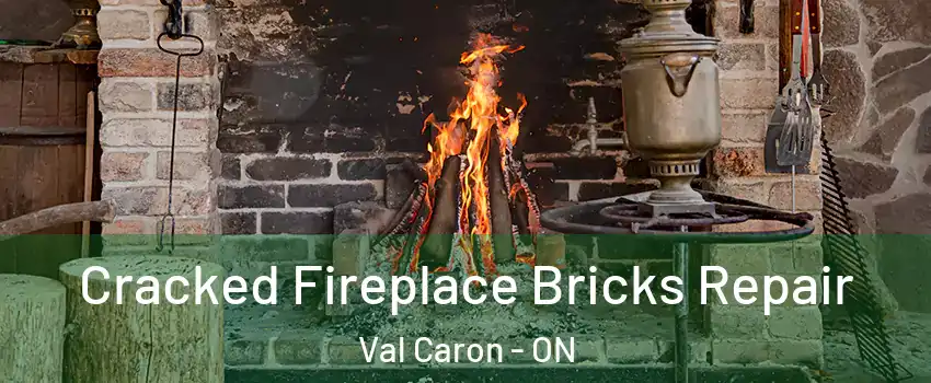 Cracked Fireplace Bricks Repair Val Caron - ON