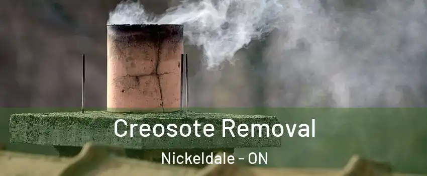  Creosote Removal Nickeldale - ON