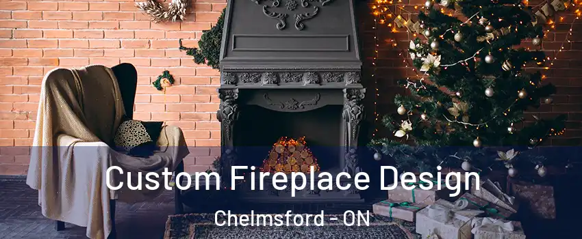  Custom Fireplace Design Chelmsford - ON
