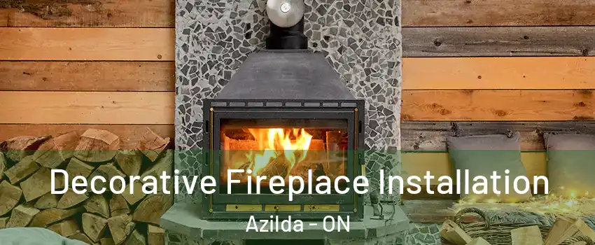  Decorative Fireplace Installation Azilda - ON