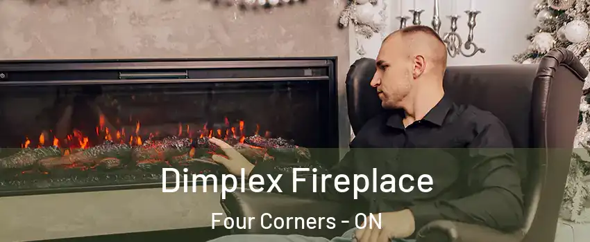  Dimplex Fireplace Four Corners - ON