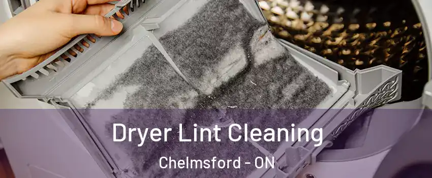  Dryer Lint Cleaning Chelmsford - ON
