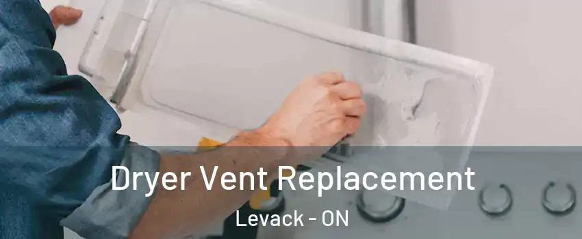  Dryer Vent Replacement Levack - ON