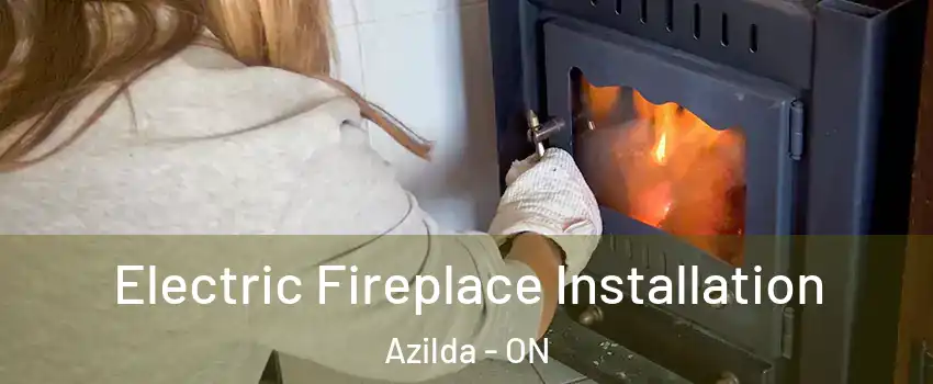  Electric Fireplace Installation Azilda - ON
