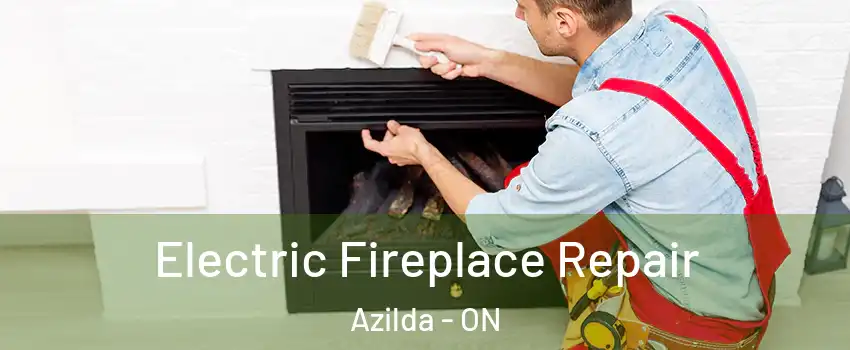  Electric Fireplace Repair Azilda - ON