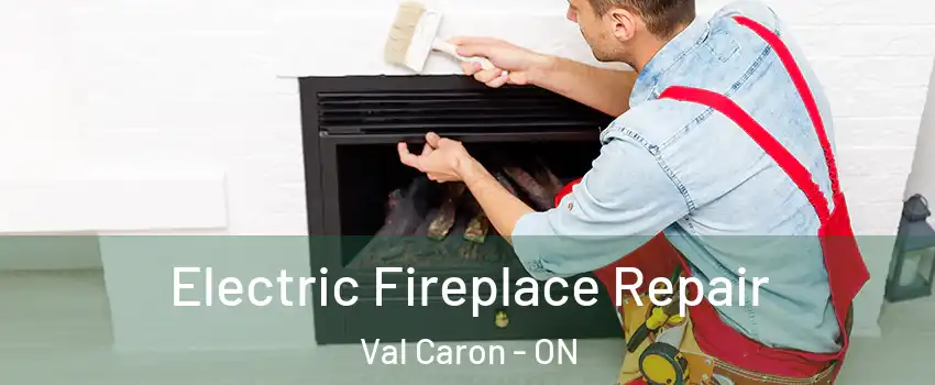  Electric Fireplace Repair Val Caron - ON