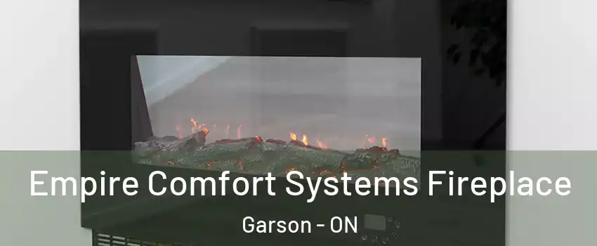 Empire Comfort Systems Fireplace Garson - ON