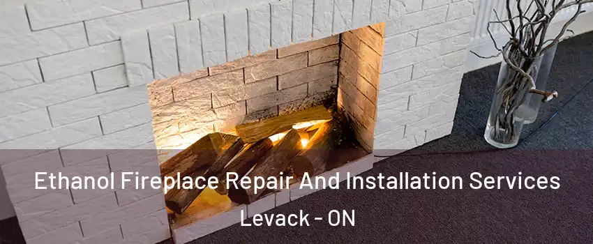  Ethanol Fireplace Repair And Installation Services Levack - ON