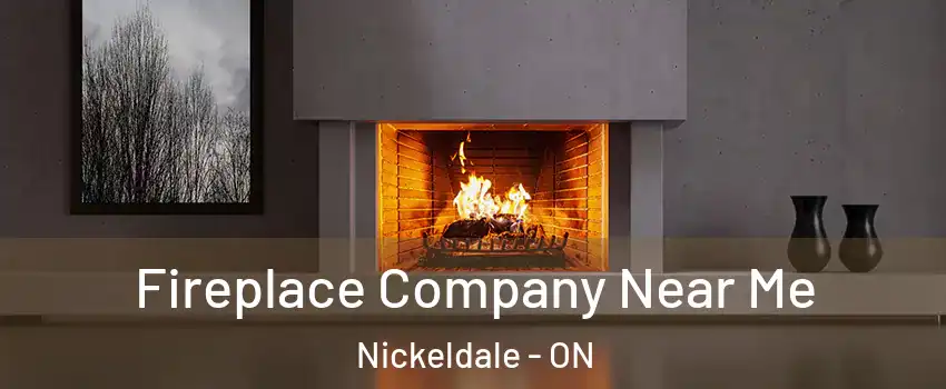  Fireplace Company Near Me Nickeldale - ON