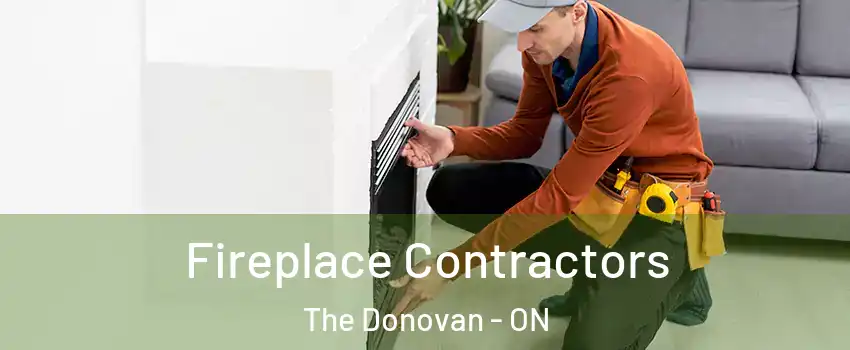  Fireplace Contractors The Donovan - ON
