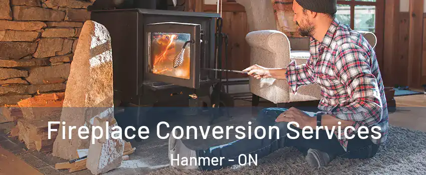  Fireplace Conversion Services Hanmer - ON