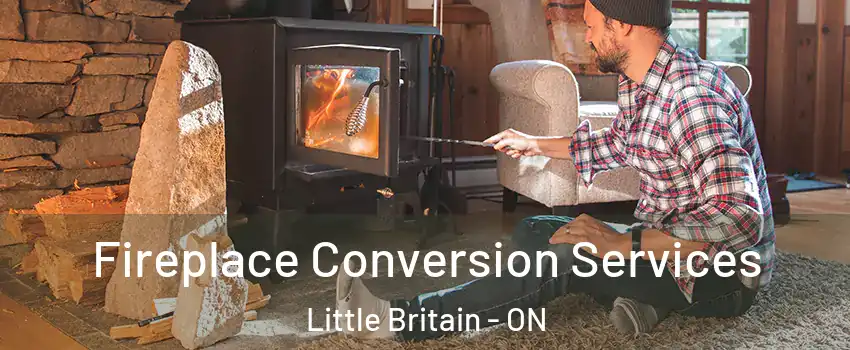  Fireplace Conversion Services Little Britain - ON