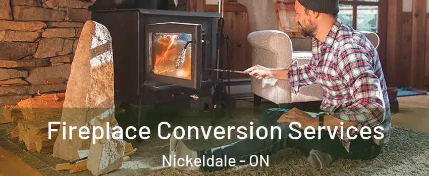  Fireplace Conversion Services Nickeldale - ON