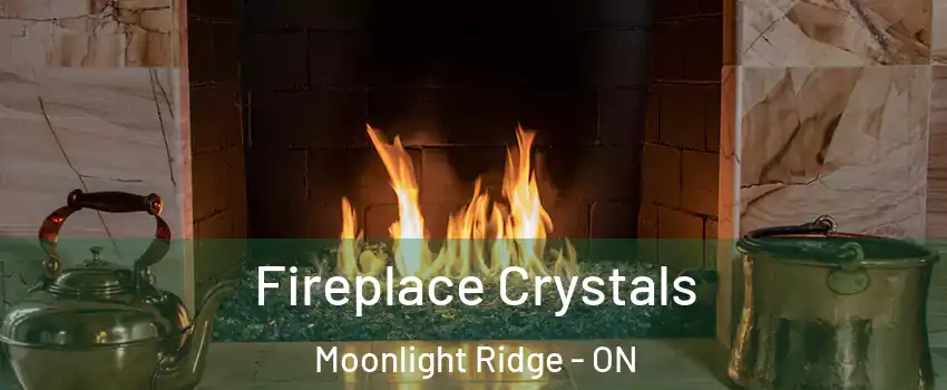  Fireplace Crystals Moonlight Ridge - ON