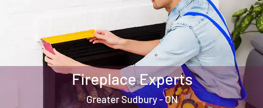  Fireplace Experts Greater Sudbury - ON