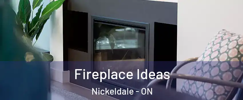  Fireplace Ideas Nickeldale - ON
