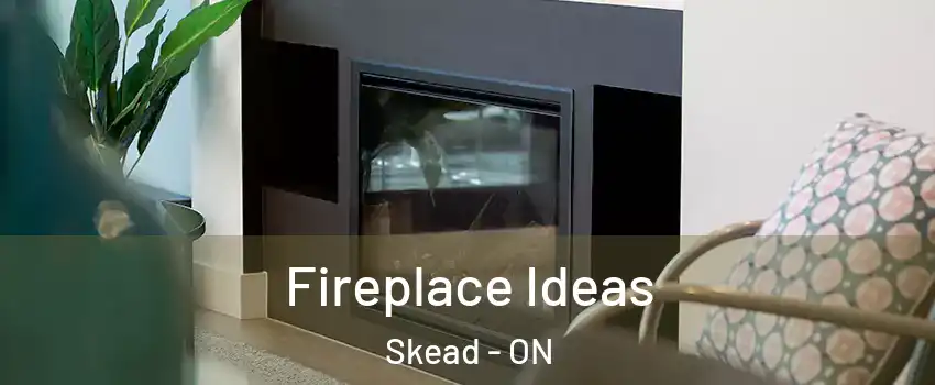 Fireplace Ideas Skead - ON