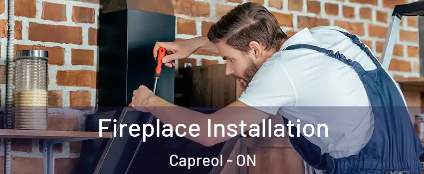  Fireplace Installation Capreol - ON